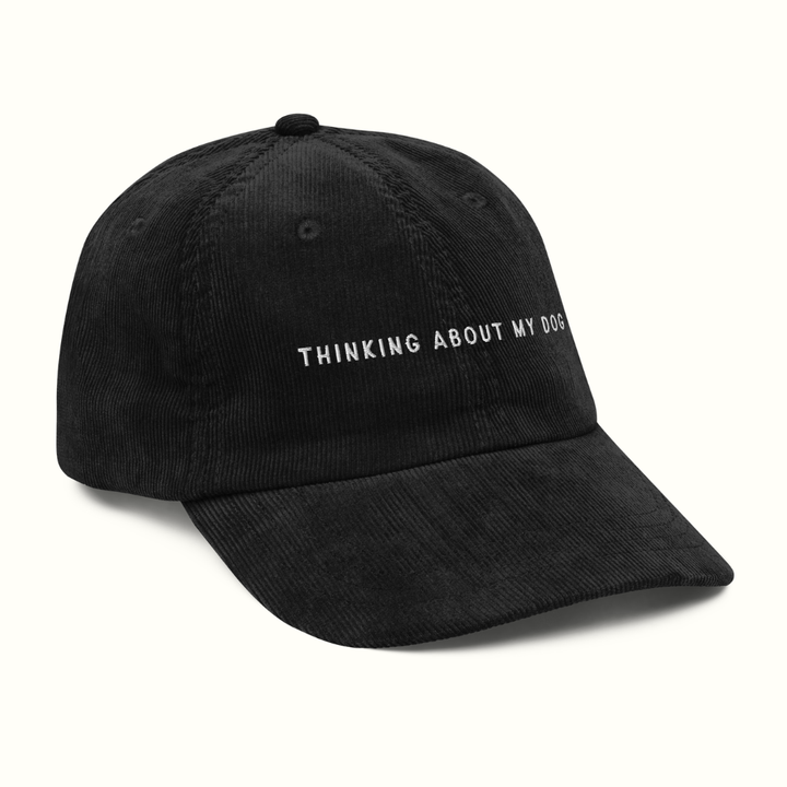 Thinking About My Dog Corduroy Hat