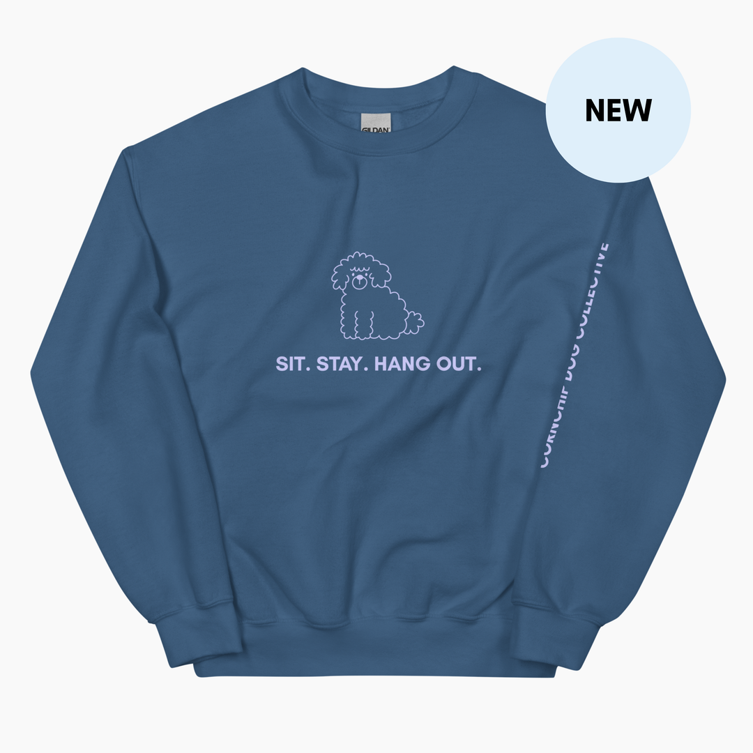 Sit. Stay. Hang Out. Unisex Crewneck Sweatshirt