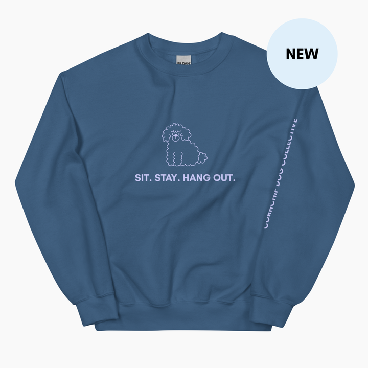 Sit. Stay. Hang Out. Unisex Crewneck Sweatshirt
