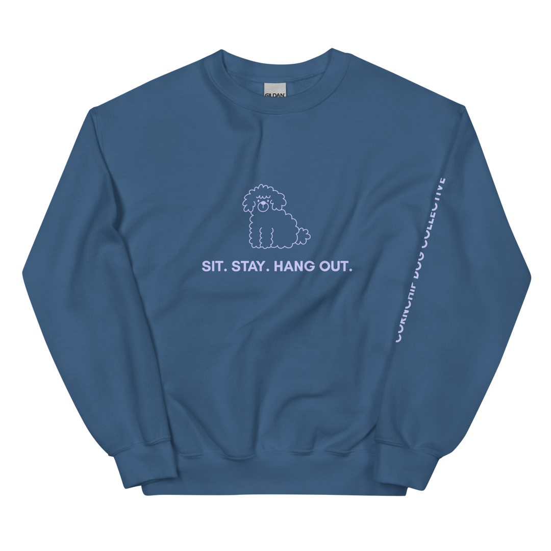 Sit. Stay. Hang Out. Unisex Crewneck Sweatshirt