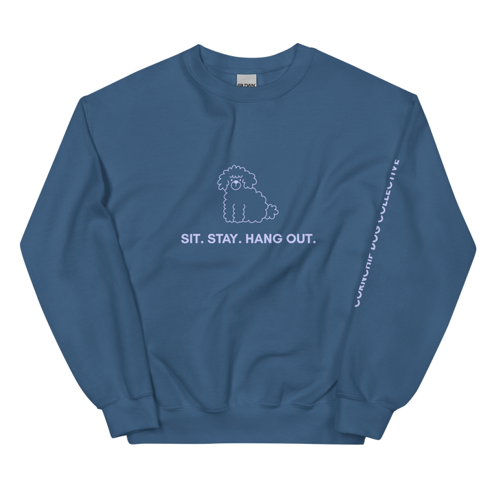 Sit. Stay. Hang Out. Unisex Crewneck Sweatshirt