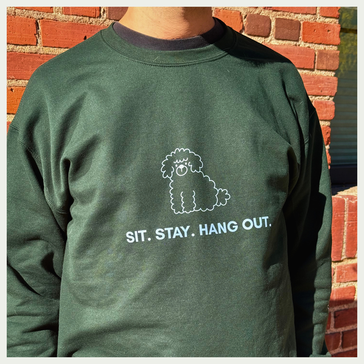 Sit. Stay. Hang Out. Unisex Crewneck Sweatshirt