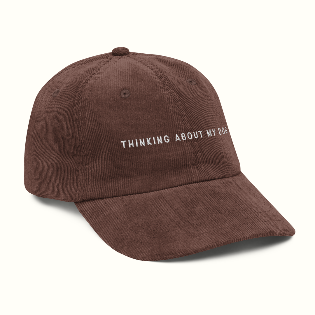 Thinking About My Dog Corduroy Hat